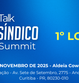Talk Síndico Summit - Curitiba - 1º Lote